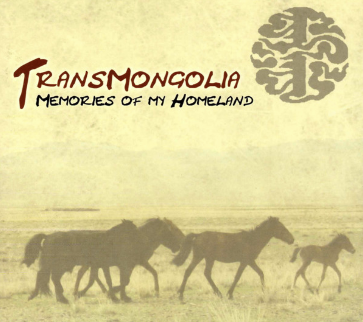 TransMongolia - Memories Of My Homeland